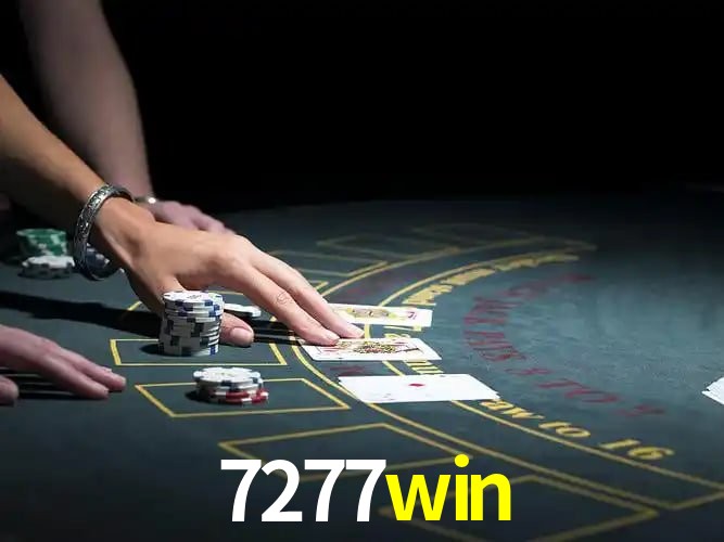 Sinta a adrenalina dos jogos de cassino com 7277win